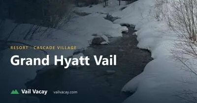 Grand Hyatt Vail
