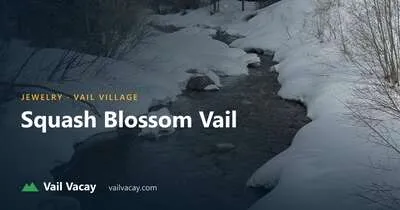 Squash Blossom Vail